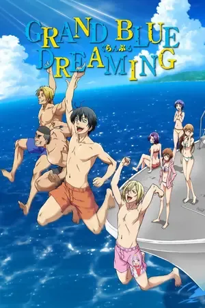 Grand Blue Dreaming 2026 Season 3 - Japanese Audio WEB-DL | Hindi Full Movie [EP - 01 Added]