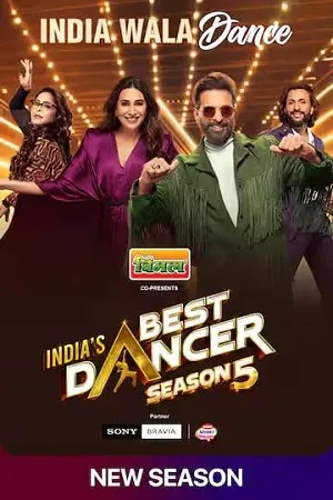 Indias Best Dancer 2026 Season 5 Audio WEB-DL | Hindi Full Movie [Ep - 30 Added]