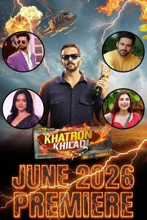 Khatron Ke Khiladi 2026 Season 15 Reality Show Audio WEB-DL | Hindi Full Movie [EP-14 ADDED]