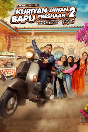 Kuriyan Jawan Baapu Preshaan 2 2025 Punjabi WEB-DL | Hindi Full Movie