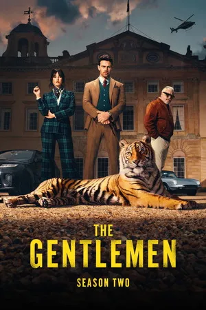 The Gentlemen 2026 Season 2 - English Audio Web-DL | Hindi Full Movie [ALL EPISODES]