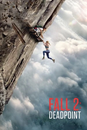Fall 2: Deadpoint 2026 English Audio CAMRip | Hindi Full Movie
